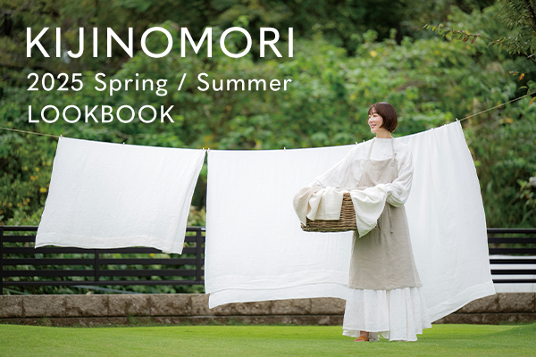 KIJINOMORI 2025 Spring Summer LOOKBOOK リネン生地 春夏 生地の森